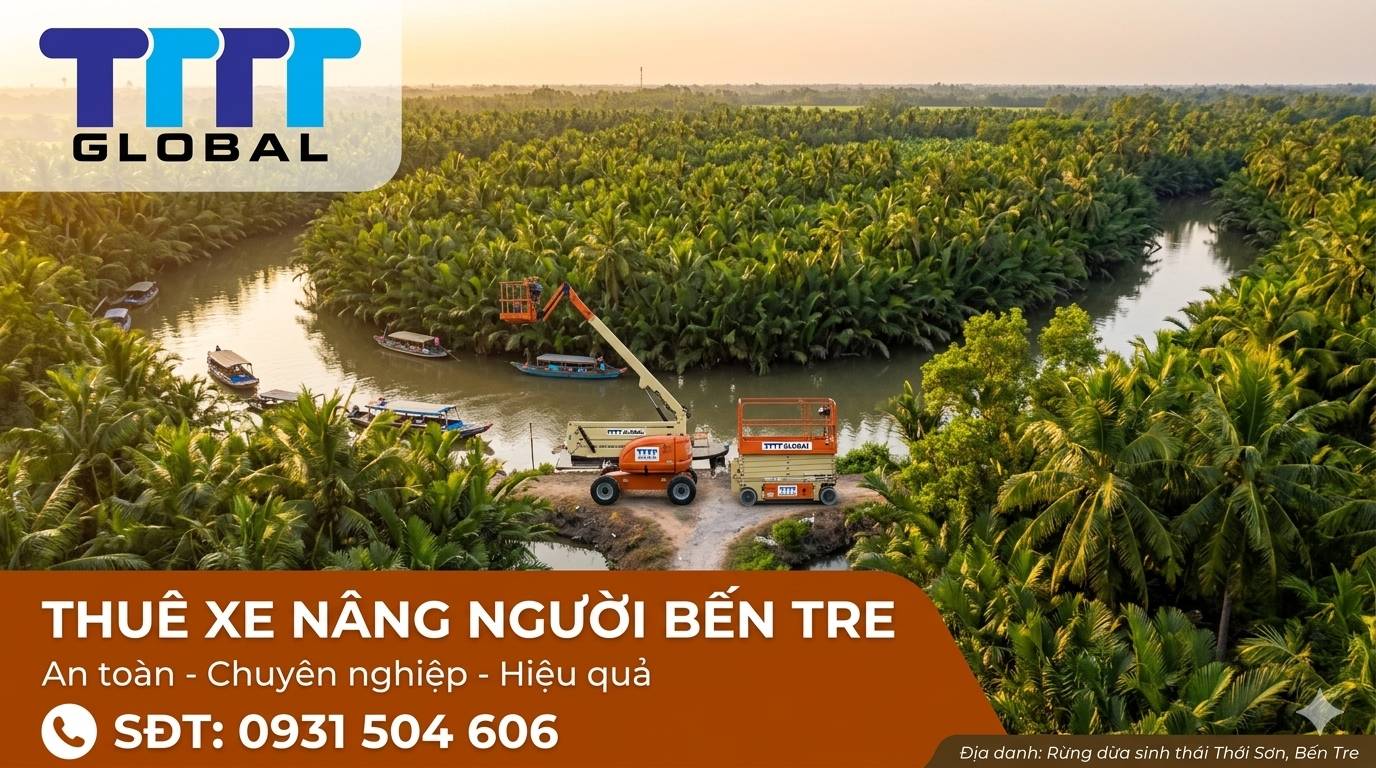thuê xe nâng người Bến Tre